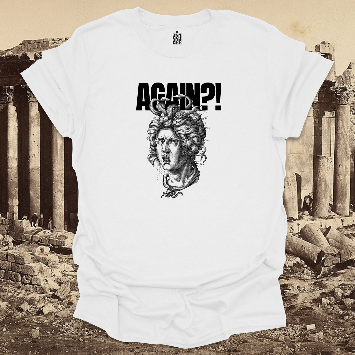'MEDUSA'S NOT HAVING IT' Tee