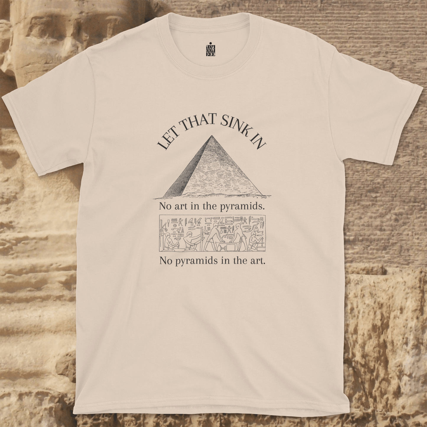 LET THAT SINK IN Tee