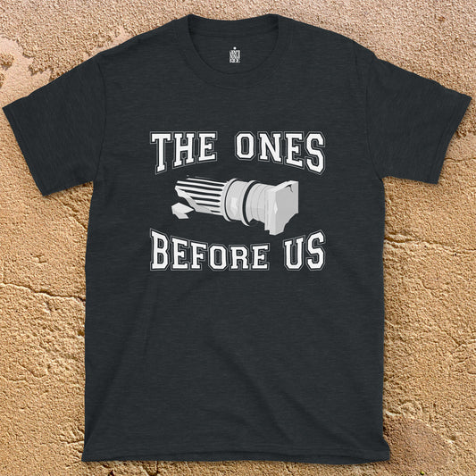 THE ONES BEFORE US #5 Tee
