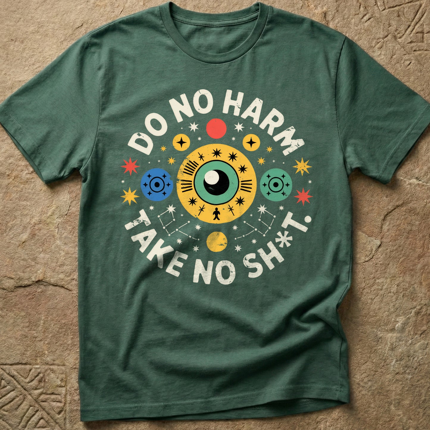 Do No Harm, Take No Sh*t T-Shirt