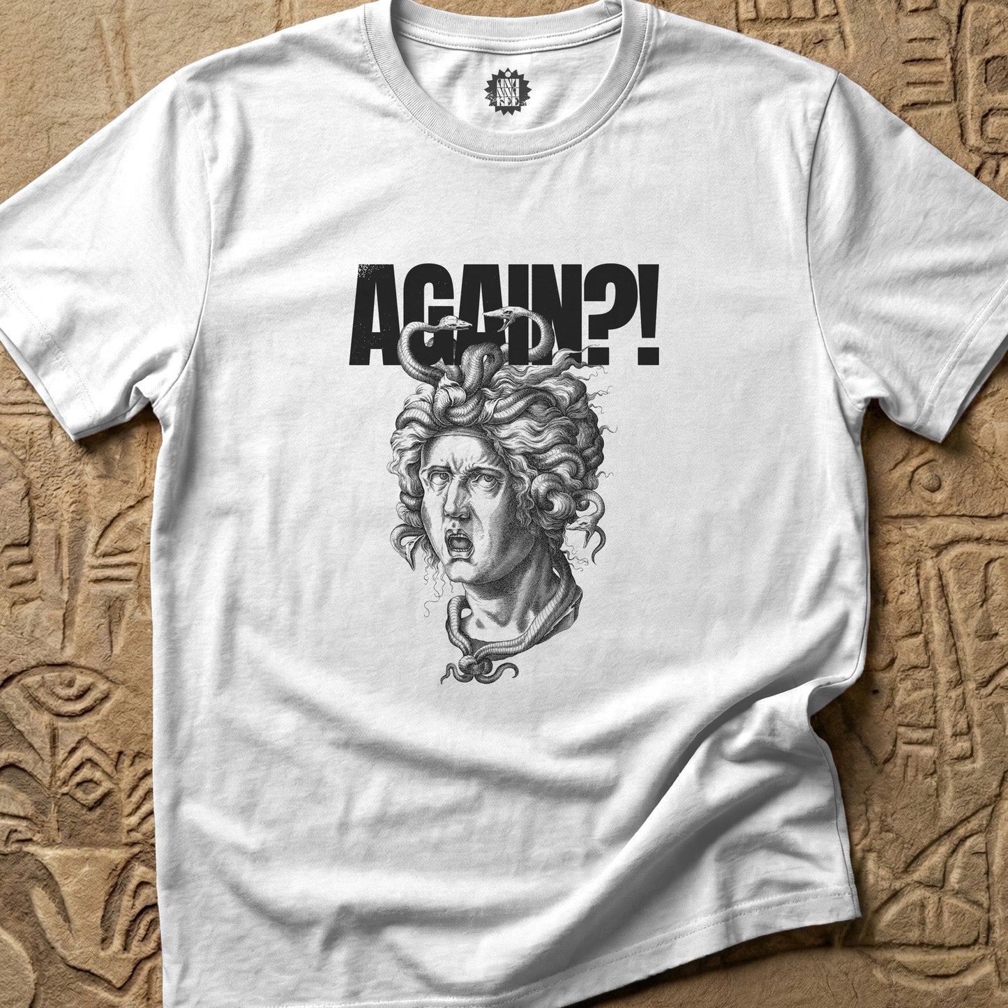 'MEDUSA'S NOT HAVING IT' Tee